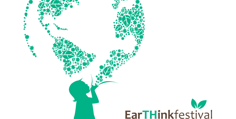 CULTURA – Settima edizione di Earthink Festival sul tema dell’ecosostenibilità
