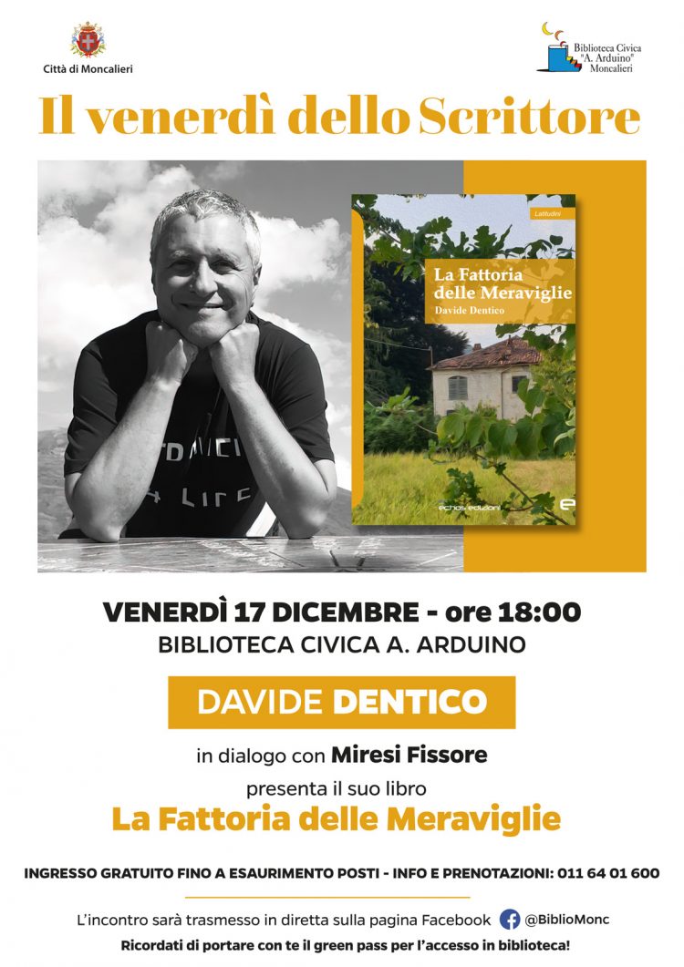 Venerdì 17 dicembre alle ore 18 alla Biblioteca Arduino di Moncalieri c’è Davide Dentico con “La Fattoria delle Meraviglie”