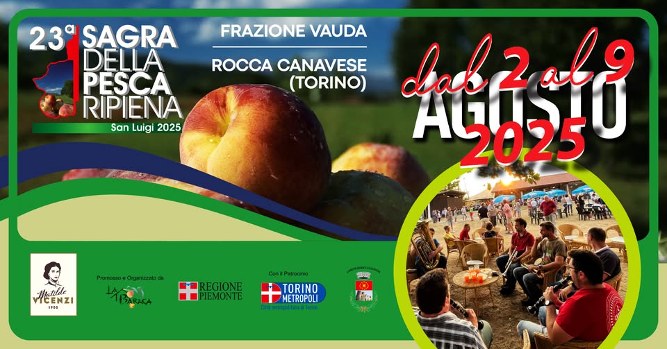 2-9 agosto con la Sagra della Pesca Ripiena a Vauda di Rocca Canavese