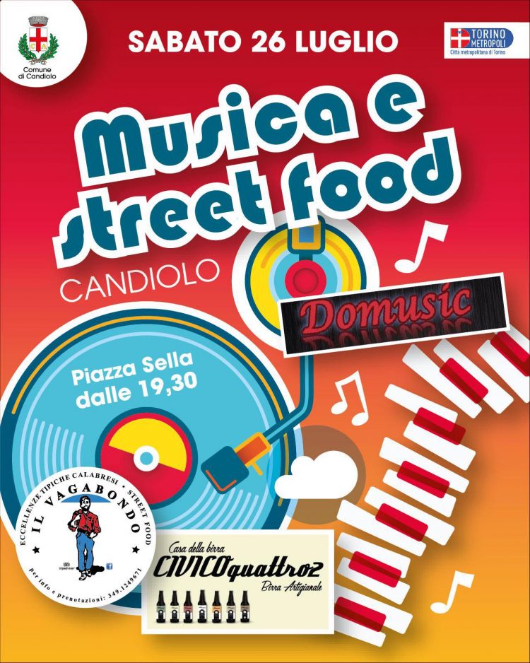 Sabato 26 luglio in piazza Sella a Candiolo “Musica e street food”