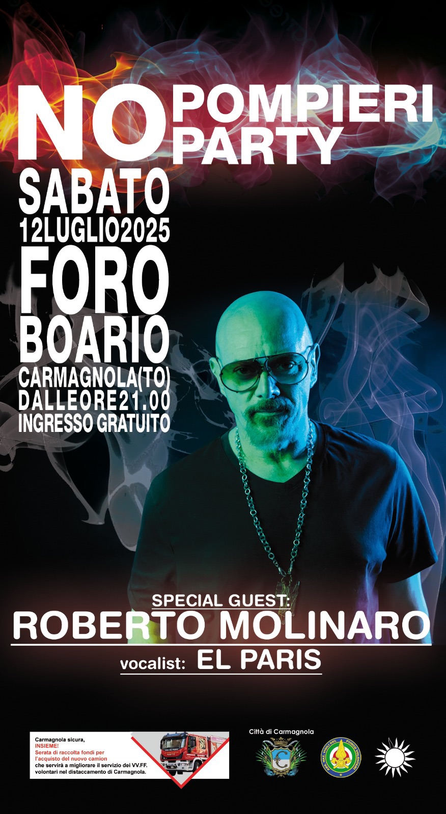 “No Pompieri No Party”, sabato 12 luglio alle 21 al Foro Boario di Carmagnola