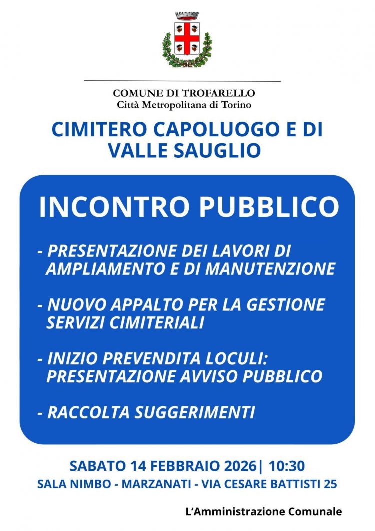 Sabato 14 febbraio incontro al Marzanati di Trofarello. Si presenta l’ampliamento del Cimitero